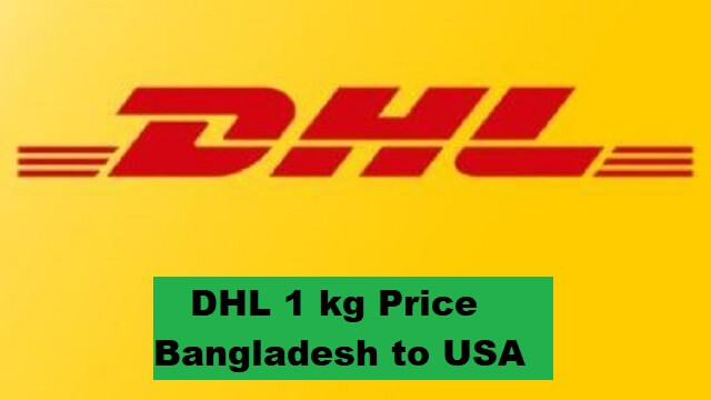 DHL 1 kg Price Bangladesh to USA