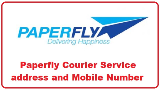 Paperfly Courier Service Mobile Number, and All Branch List