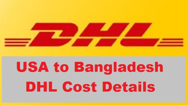 USA to Bangladesh DHL Cost Details
